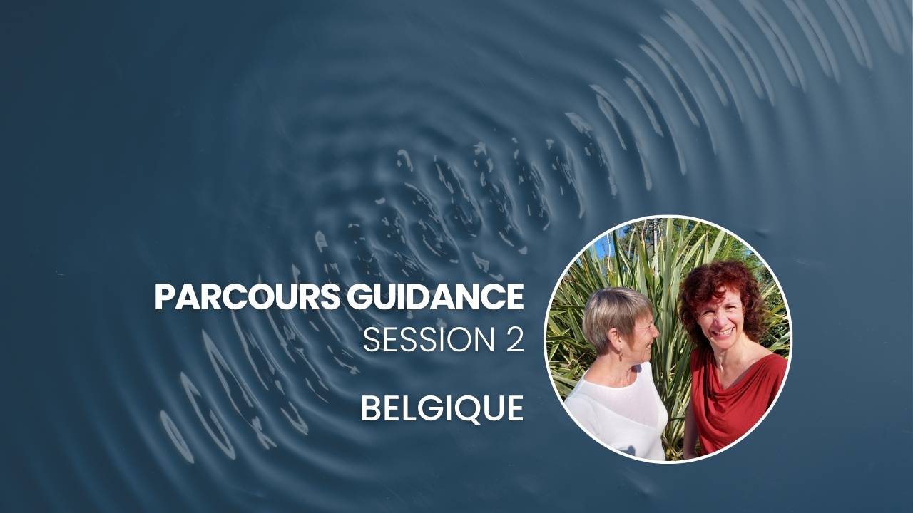 Guidance Quantique – Session 2 – Belgique – Thirion Isabelle -Marylène Priem