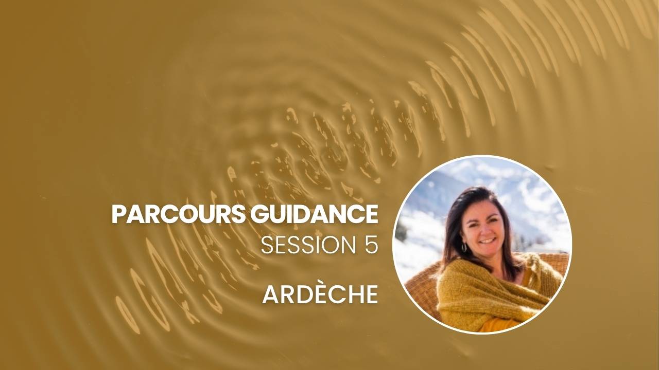 Guidance Quantique – Session 5 – Ardeche – Michèle Taillefumier